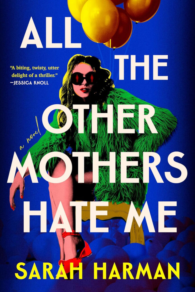 All the Other mothers hate me