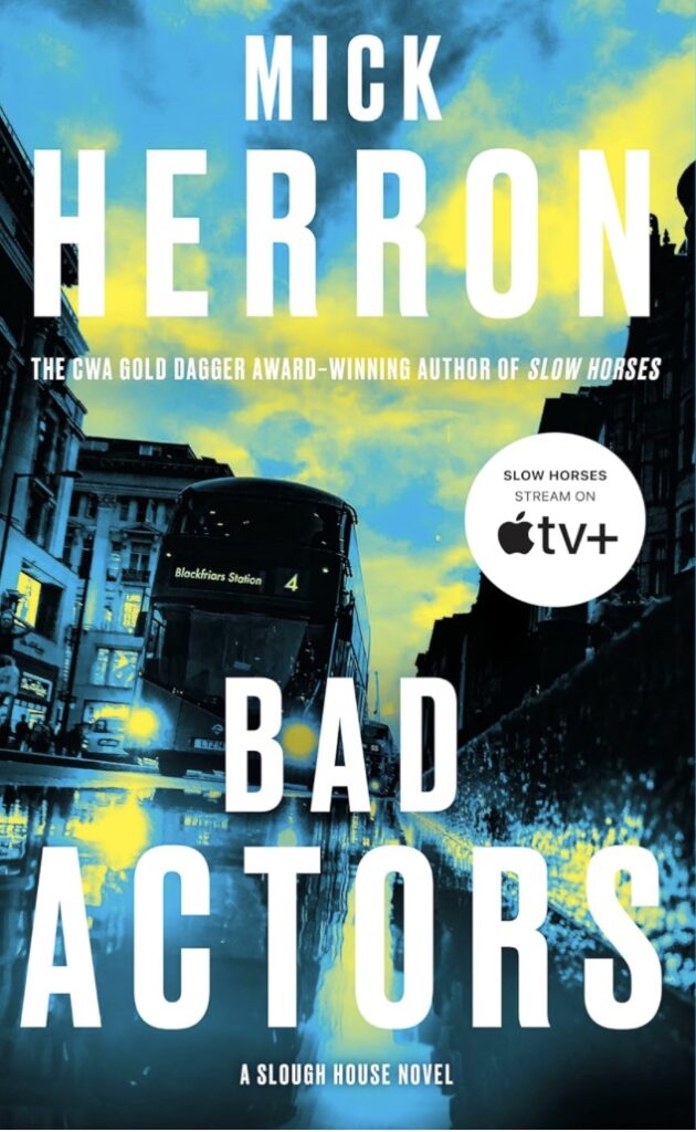 Bad actors book by Mick Herren