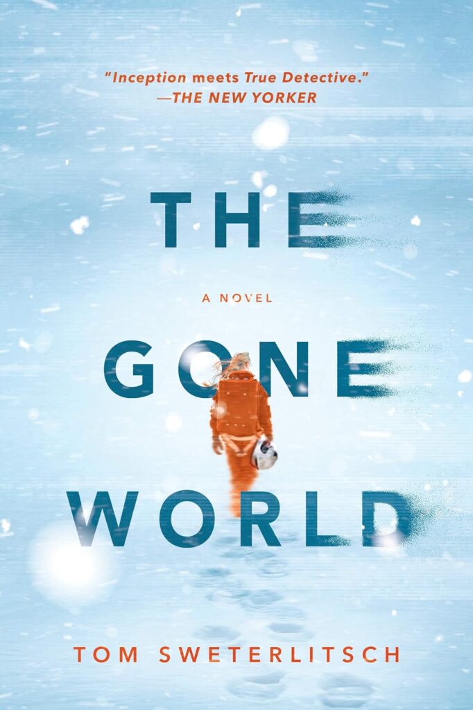 Stranger Things October book list
The Gone World by Tom Sweterlitsch